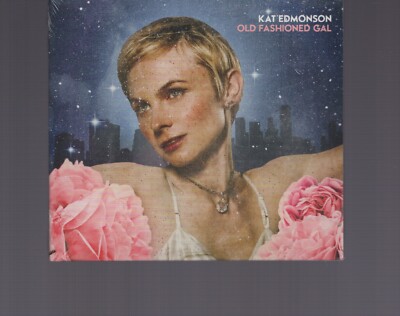 Old Fashioned Gal / CD / SEALED / Kat Edmonson / Digipak 2018