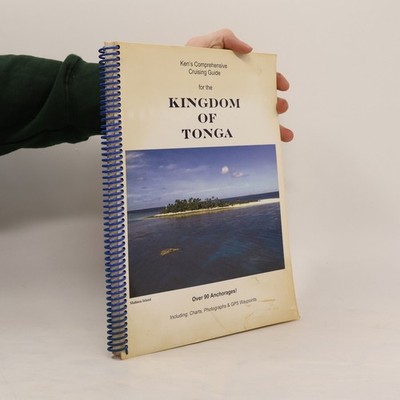 Ken's Comprehensive Cruising Guide for the Kingdom of Tonga