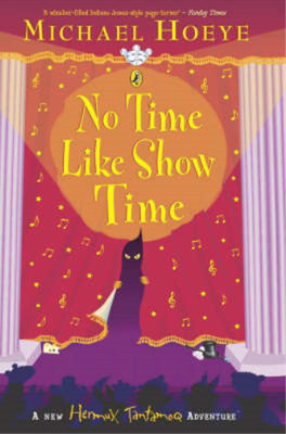 No Time Like Show Time, Hoeye, Michael, Used; Very Good  Book