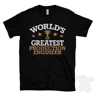 WORLD'S GREATEST PRODUCTION ENGINEER T-SHIRT Berufe Industrie