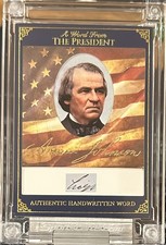 2025 A Word From POTUS Andrew Johnson Authentic Handwritten Word #AWF-AJ17 RARE