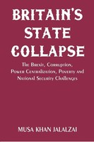 Musa Khan Jalalzai | Britain's State Collapse | Taschenbuch | Englisch (2024)