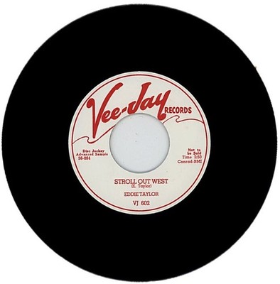 45Re EDDIE TAYLOR ''Stroll Out West / Find My Baby'' Powerful 50s Blues Bopper  