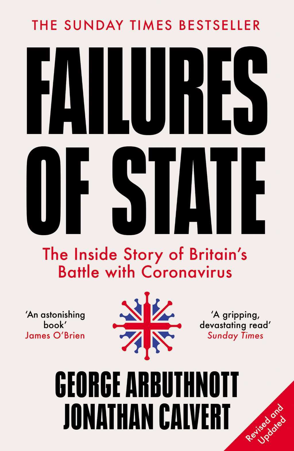 Failures of State: The Inside Story of Britain’s Battle with Coronavirus, Calver