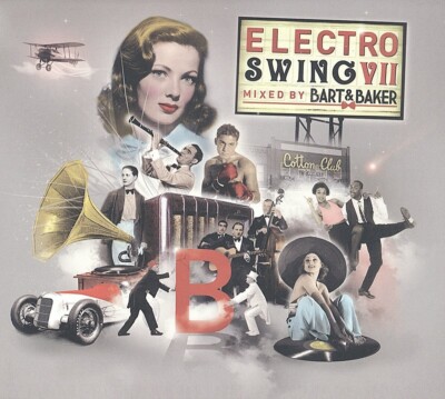 ELECTRO SWING 07  (BART&BAKER, TAPE FIVE, DIMIE CAT, ...)  2 CD NEU 