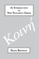 An Introduction To New Testament Greek Frank J. Beetham Taschenbuch Englisch