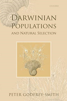 Darwinian Populations and Natural Selection - Paperback NEW Godfrey-Smith,  2011