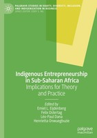 Indigenous Entrepreneurship In Sub-Saharan Africa Emiel L. Eijdenberg