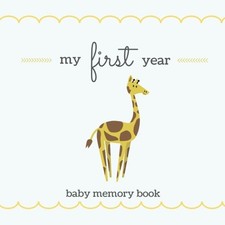My First Year Baby Memory Book: SOFTBACK Gender Neutral Baby Memory and Keep...