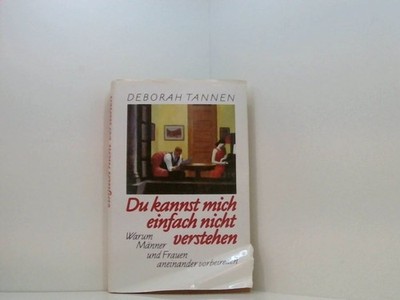Du kannst mich einfach nicht verstehen Tannen, Deborah: 661429007