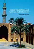 Higher Education And Post-Conflict Recovery Sansom Milton