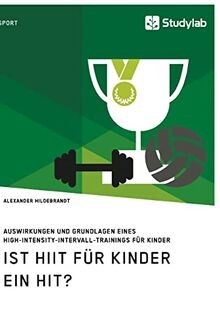 Ist HIIT für Kinder ein Hit? Auswirkungen und Grund... | Buch | Zustand sehr gut