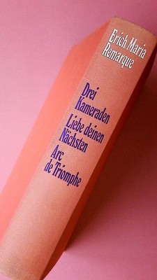 221481 Erich Maria remaque DREI KAMERADEN, ARC DE TRIOMPHE, LIEBE DEINEN