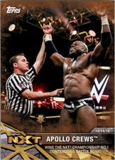 2017 Topps WWE NXT Match Moment Bronze 7 Apollo Win NXT Champ 1 Contender Battle