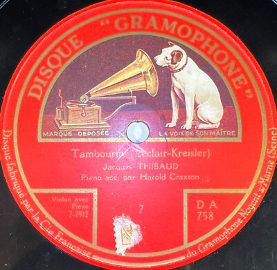 Jacques Thibaud: Tambourin (Violine) DISC 78 rpm 10'' GRAMMOPHON DA 758