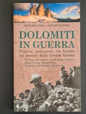 "Dolomiti in guerra" di Giacomo Pinna e Renato Zanolli. De Bastiani