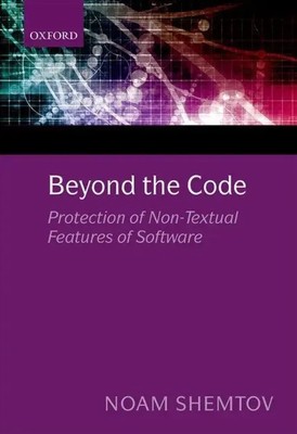 Beyond the Code | Protection of Non-Textual Features of Software | Noam Shemtov