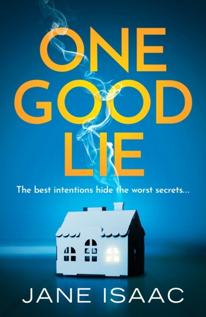 One Good Lie: A gripping psychological thriller by Jane Isaac PAPERBACK - Image 4