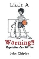 John Chipley | Warning!! | Taschenbuch | Englisch (2018) | AuthorHouse