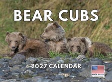 Baby Bear Cubs Calendar 2027 Monthly Wall Calender 12 Month Made In The USA