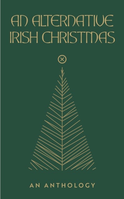 An Alternative Irish Christmas