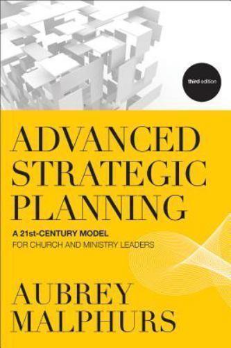 Advanced Strategic Planning: A 21St-C- 9780801014550, Aubrey Malphurs, paperback