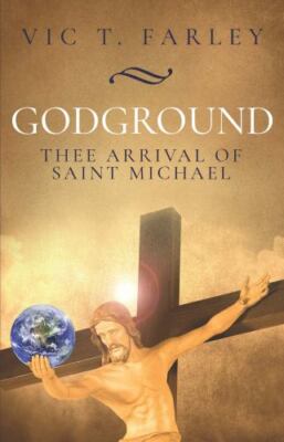 Godground: Thee Arrival of Saint Michael, Brand New, Free shipping in the US