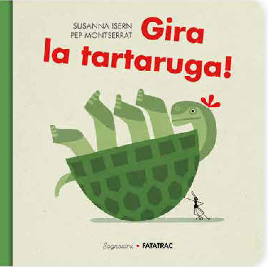 Libri Susanna Isern - Gira La Tartaruga! Sognalibri. Ediz. A Colori