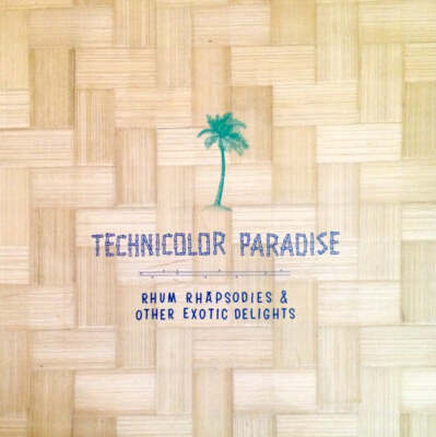 洋楽 TECHNICOLOR PARADISE numero Technicolor Paradise - Rhum
