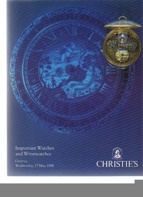 Christies May 1995 Important Watches & Wristwatches
