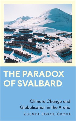 The Paradox of Svalbard Zdenka Sokolí¿ková
