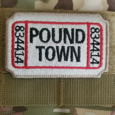POUND TOWN Sarcastic Funny Tactical Morale Patch Hook and Loop