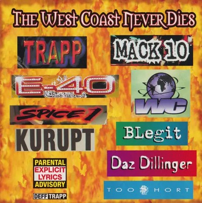 CD Mack 10, E-40, a.o The West Coast Never Dies NEW OVP Deff Trapp