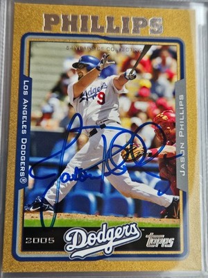 2005 Topps Gold #/2005 JASON PHILLIPS Dodgers In-Person Signed AUTO Autographed