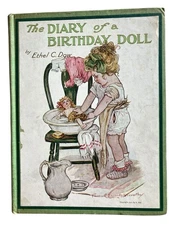 The Diary of A Birthday Doll 1908 Ethel C Dow HC Color Plates Florence Nosworthy