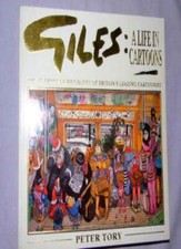 Giles: A Life in Cartoons - The Authorised Biography of Britain .9780747278863