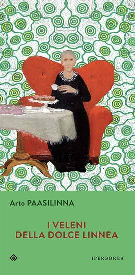 Libri Arto Paasilinna - I Veleni Della Dolce Linnea