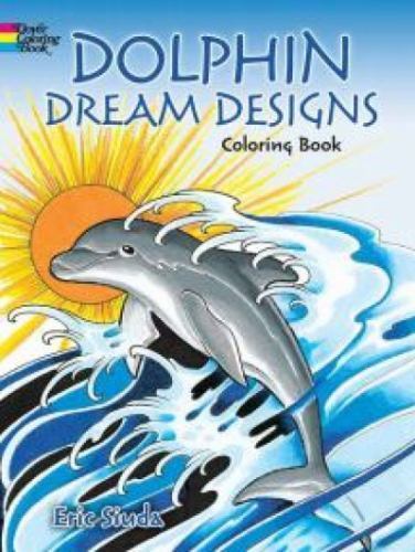 Dolphin Dream Designs Coloring Book by Erik Siuda (2015, Trade Paperback)