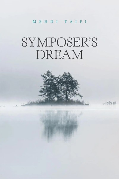 Mehdi Taifi | Symposer's Dream | Taschenbuch | Englisch (2018) | Xlibris Us-image