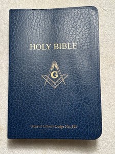 Holy Bible Master Mason Edition Sons of Liberty Lodge No. 301, SIGNED.