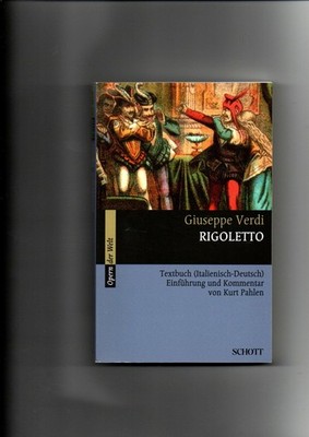 Kurt Pahlen, Giuseppe Verdi, Rigoletto - Textbuch (Italienisch - Deutsch) - Einf
