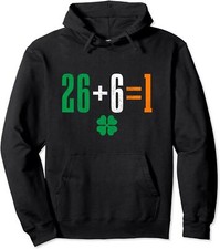 Ireland 26 6 1 Irish Flag St Patricks Day Funny Unisex Hooded Sweatshirt