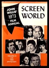 John Willis' Screen World 1973 Film Annual - HC w/DJ 1st EDITION 1973