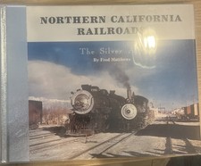 Northern California Railroads: The Silver Age, Vol I Signed, Copy. F1 F Matthews