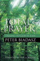 Peter Biadasz | Total Prayer - Talking To God Is Easy | Taschenbuch | Englisch