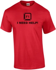 F1 I Need Help Funny Shirt