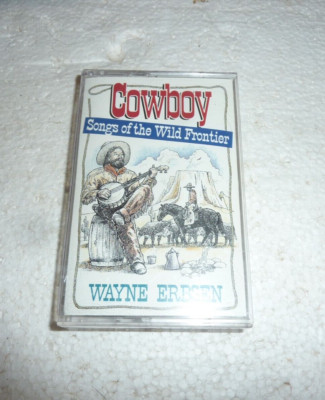 Cowboy Songs of the Wild Frontier Wayne Erbsen Cassette Tape S-15