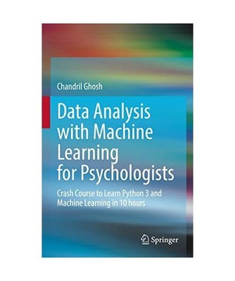 Data Analysis with Machine Learning for Psychologists: Crash Course to Learn Pyt