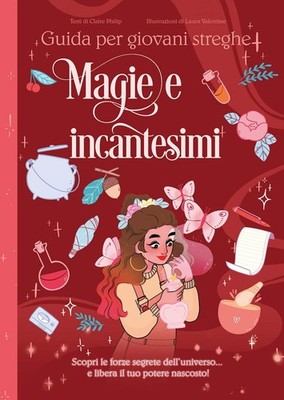 Claire Philip Laura Vale Magie e incantesimi. Guida per giovani st (Taschenbuch)