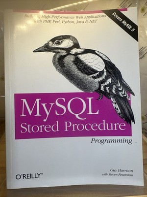 MySQL Stored procedure Programming, Building High-Performance Web Applications 